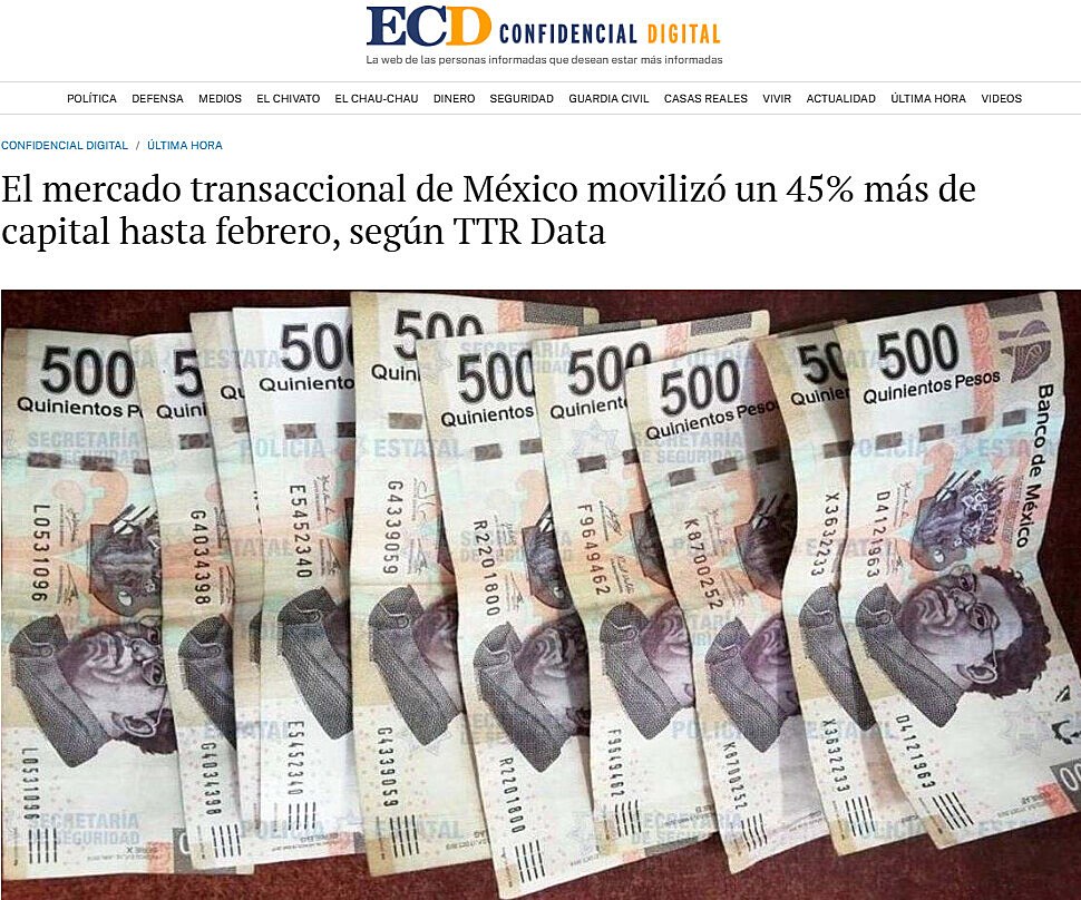 El mercado transaccional de Mxico moviliz un 45% ms de capital hasta febrero, segn TTR Data